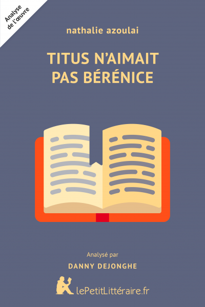 Analyse du livre :  Titus n'aimait pas Bérénice